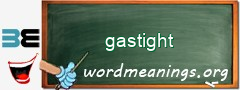 WordMeaning blackboard for gastight